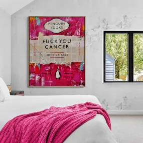 F.U. Cancer 120cm x 150cm Fuck You Cancer Urban Pop Book Club Painting (SOLD)