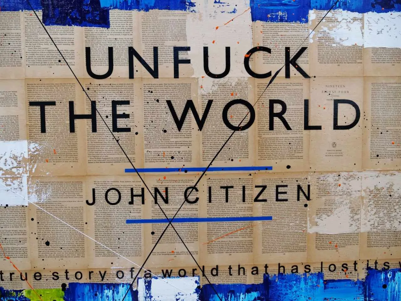 Unfuck The Blue World 140cm x 100cm Blue Unfuck The World Urban Pop Book Club Painting (SOLD)